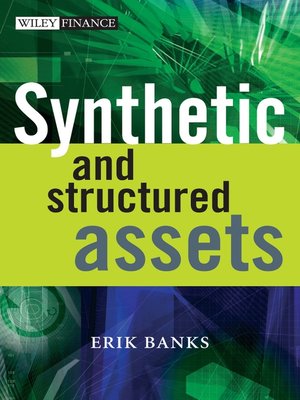 cover image of Synthetic and Structured Assets